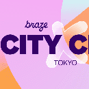 Braze City × City Tokyo 顧客起点エンゲージメントによるビジネス変革 ~ハイパーパーソナライゼーションが拓く近未来~