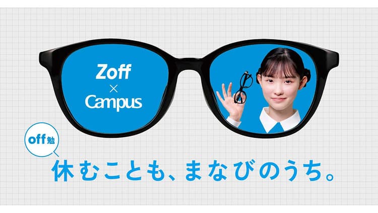 ZoffとCampusが“切り替え”をテーマにコラボ 意識的に目を休める行動のきっかけを創出